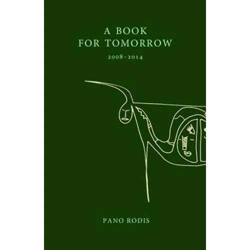 A Book for Tomorrow: A chapbook of poems by Pano Rodis - Paperback