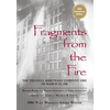 Fragments from the Fire: The Triangle Shirtwaist Company Fire of March 25, 1911 - Paperback