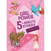 Girl Power 5-Minute Stories - Hardcover