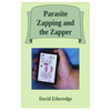 Parasite Zapping and the Zapper - Paperback