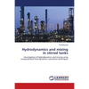Hydrodynamics and mixing in stirred tanks - Paperback