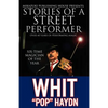 Stories of a Street Performer: The Memoirs of a Master Magician - Paperback