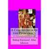 A Compendium of the Episcopacy: An Episcopal Catechism for Pentecostal and Apostolic Clergy - Paperback