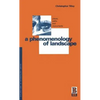 A Phenomenology of Landscape: Places, Paths and Monuments - Paperback