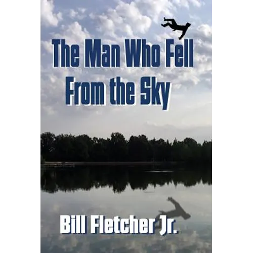 The Man Who Fell From the Sky (Hardcover) - Hardcover