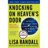 Knocking on Heaven's Door: How Physics and Scientific Thinking Illuminate the Universe and the Modern World - Paperback