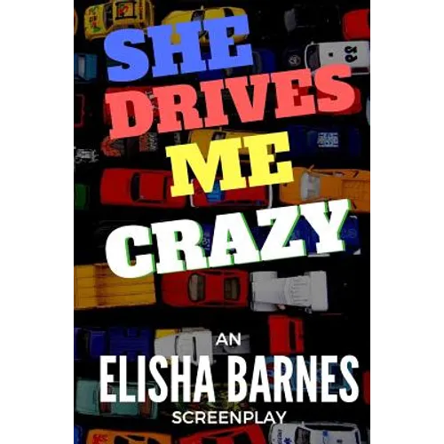 She Drives Me Crazy - Paperback