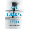 One Tuesday, Early - Paperback