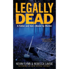 Legally Dead: A Father and Son--Bound by Murder - Mass Market Paperbound