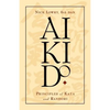 Aikido: Principles of Kata and Randori - Paperback