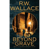 Beyond the Grave: A Ghost Detective Novel - Hardcover