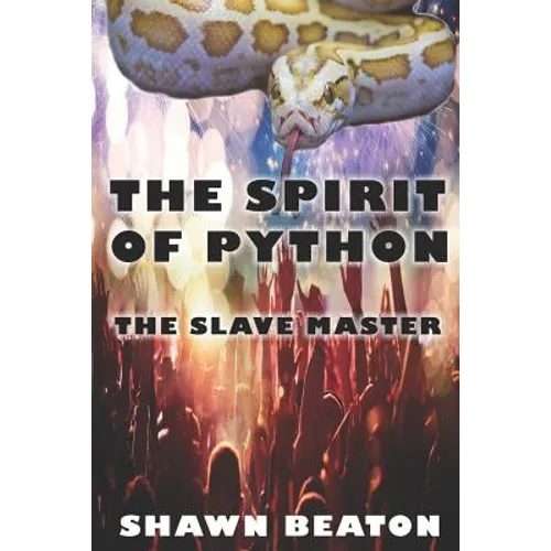 The Spirit of Python: The Slave Master - Paperback