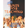 50 Tunes for Teaching: New Songs With and Without Words to Use in the General Music Classroom - Paperback