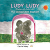 Ludy Ludy: The Codependent Elephant - Paperback