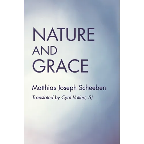 Nature and Grace - Paperback