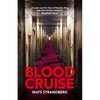 Blood Cruise - Hardcover