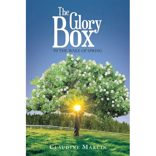 The Glory Box: In the Wake of Spring - Paperback