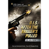 O.I.S. After the Trigger's Pulled - Paperback