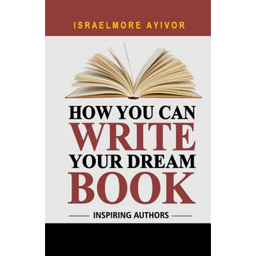 How You Can Write Your Dream Book - Paperback
