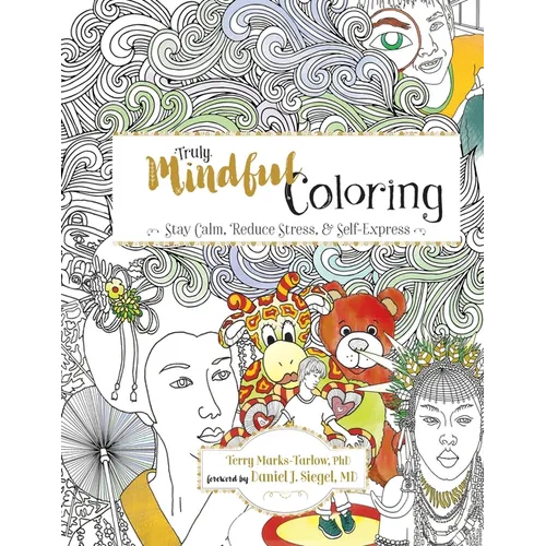 Truly Mindful Coloring - Paperback