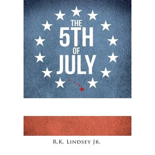The 5th of July - Hardcover