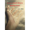 The Price of God's Miracle Working Power - Paperback