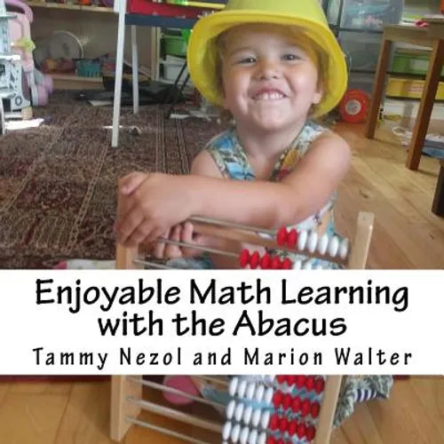 Enjoyable Math Learning with the Abacus - Paperback