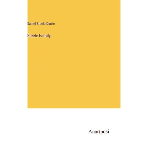 Steele Family - Hardcover