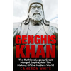 Genghis Khan: The Ruthless Legacy, Great Mongol Empire, And The Making Of The Modern World - Paperback