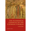 Ecumenical Councils of the Catholic Church: A History - Paperback