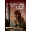 Lesbian Cinema After Queer Theory - Paperback