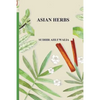 Asian Herbs - Paperback