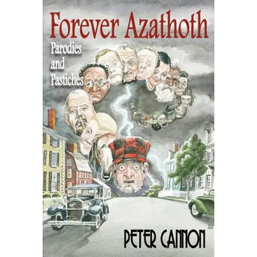 Forever Azathoth: Parodies and Pastiches - Paperback