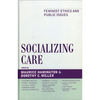 Socializing Care: Feminist Ethics and Public Issues - Paperback