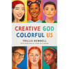 Creative God, Colorful Us - Paperback