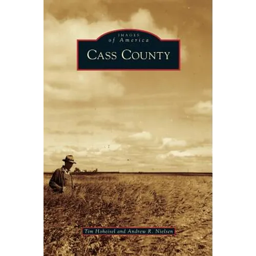 Cass County - Hardcover