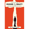 Mugged By Reality - Paperback