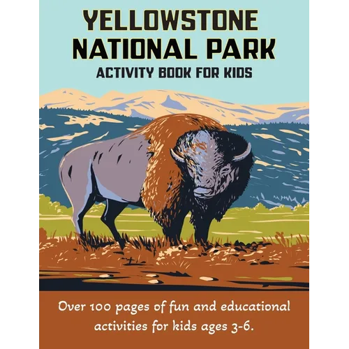 Yellowstone National Park Activity Book for Kids 3-6 - Paperback