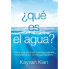 ¿Qué es el agua?: Cómo los jóvenes líderes pueden prosperar en un mundo incierto - Hardcover