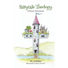 Fairytale Theology: A Poetry Devotional - Hardcover
