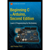 Beginning C for Arduino, Second Edition: Learn C Programming for the Arduino - Paperback