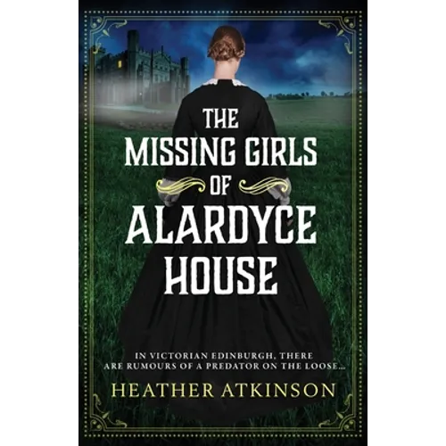 The Missing Girls of Alardyce House - Paperback