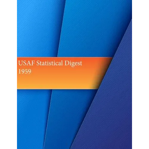 USAF Statistical Digest, 1959 - Paperback