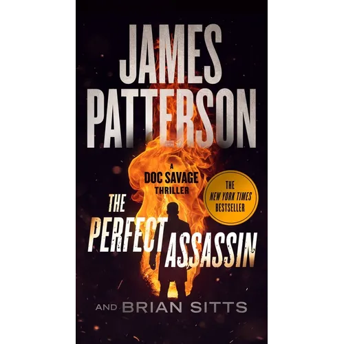 The Perfect Assassin: A Doc Savage Thriller - Mass Market Paperbound