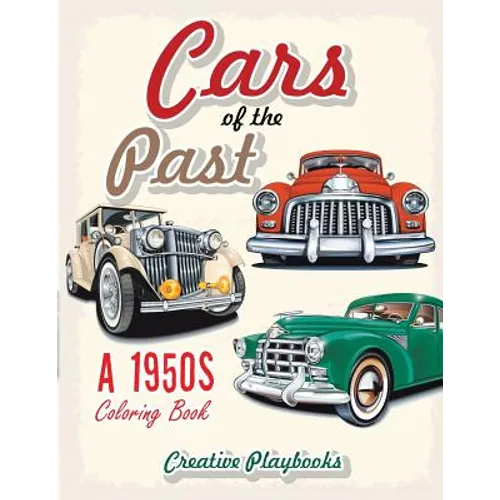 Cars of the Past: A 1950s Coloring Book - Paperback