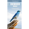 Denver Birds, 2nd Ed: A Folding Pocket Guide to Familiar Species