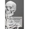 Medical Terminology for Translators: English-Spanish Medical Terms - Paperback