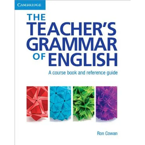 The Teacher's Grammar of English with Answers: A Course Book and Reference Guide - Paperback