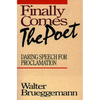 Finally Comes the Poet - Paperback