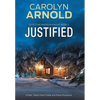 Justified: A Dark, Twisty Crime Thriller and Police Procedural - Hardcover
